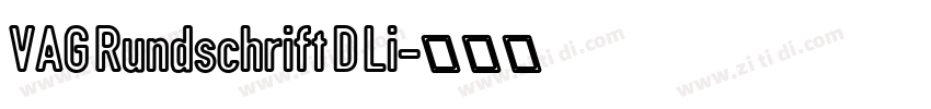 VAG Rundschrift D Li字体转换